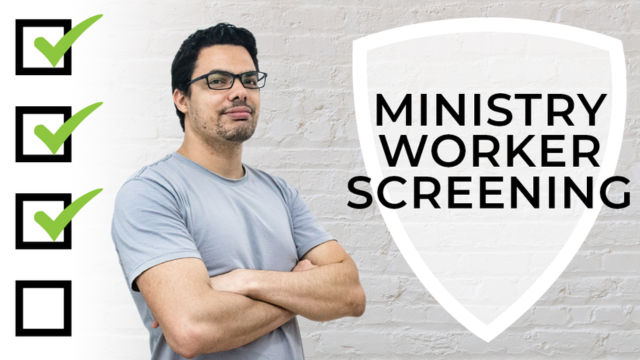 Ministry Worker Screening