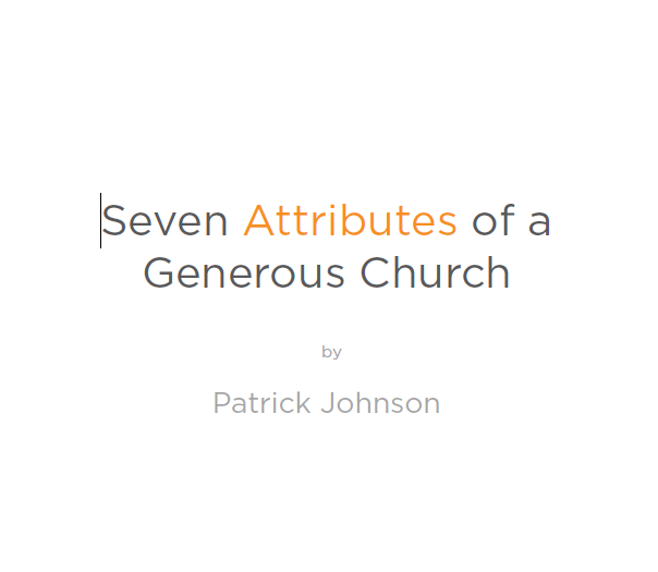 The 7 Attributes of a Generous Church