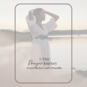 7 Day Prayer Journey