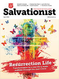 Salvationist Magazine April 2021 - Resurrection Life