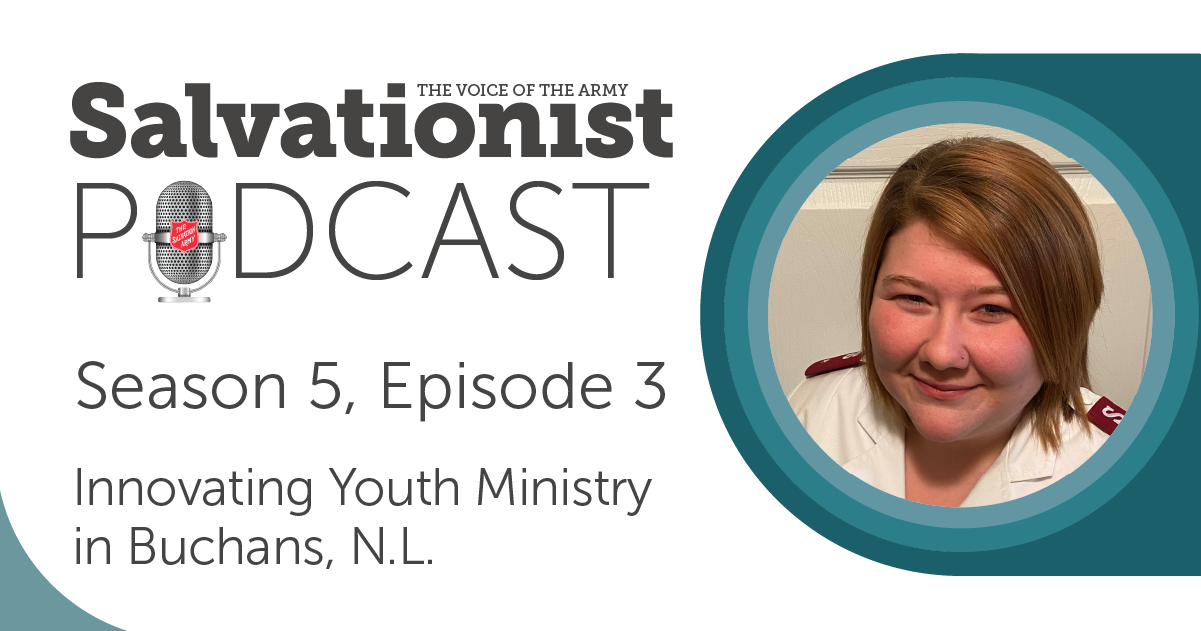 Salvationist Podcast: Innovating Youth Ministry in Buchans, N.L.