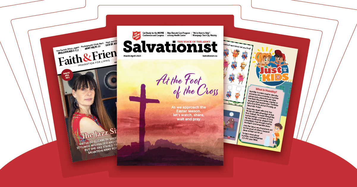 Three magazine covers: "Salvationist", "Faith and Friends", and "Just For Kids".