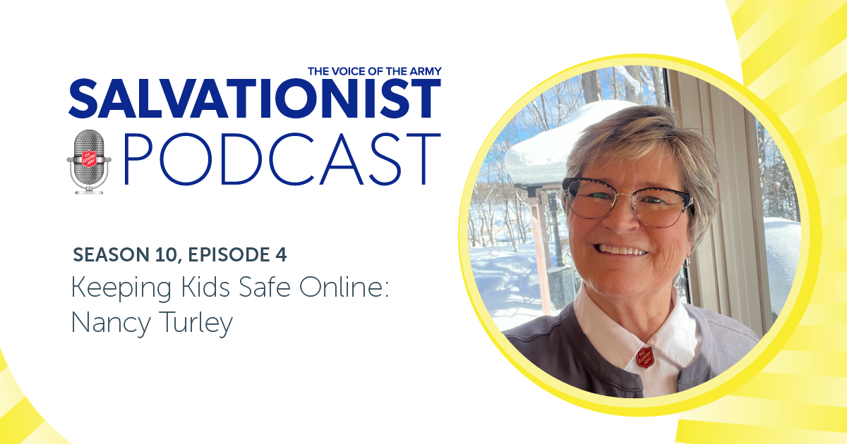 Salvationist Podcast: Keeping Kids Safe Online