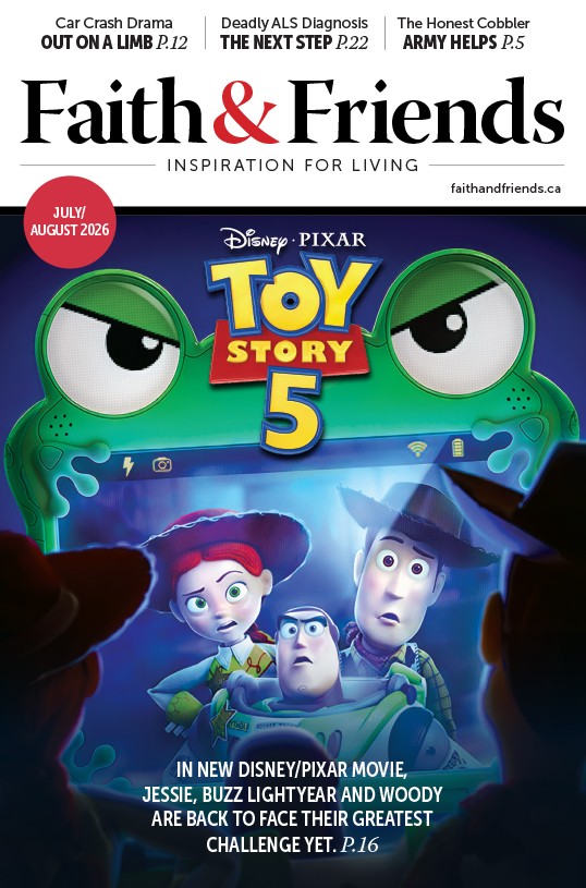 Faith & Friends July / August 2026. Toy Story 5.