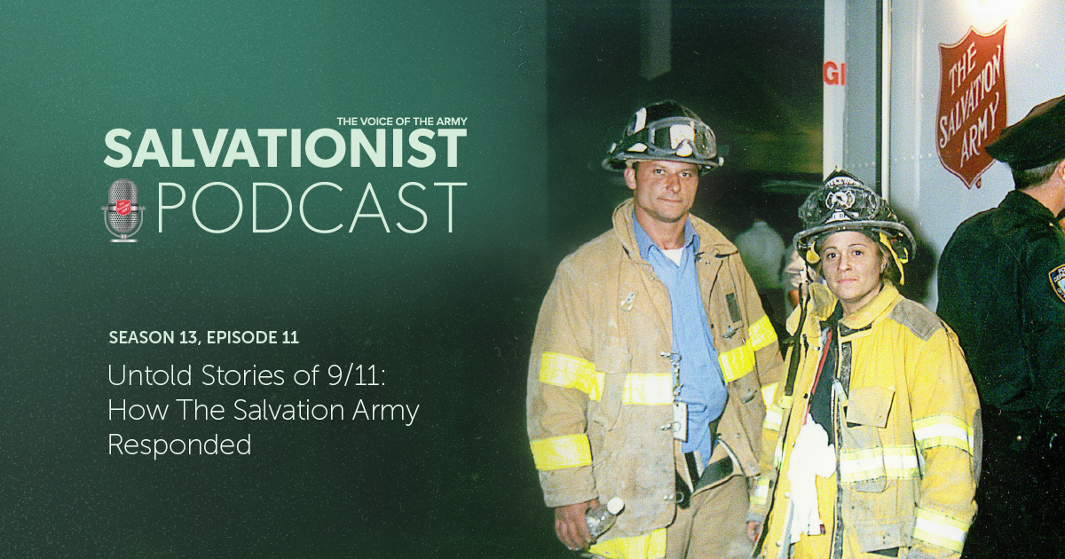 Salvationist Podcast: Untold Stories of 9/11 and The Salvation Army's Response