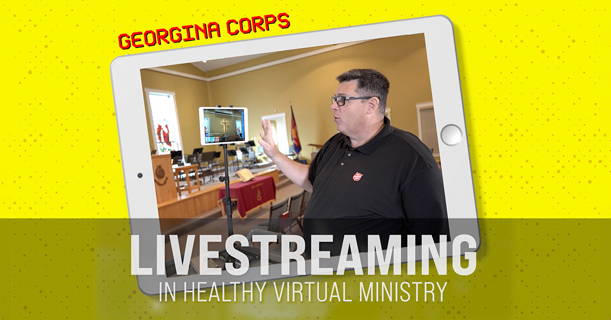 Georgina Corps. Livestreaming in healthy virtual ministry.