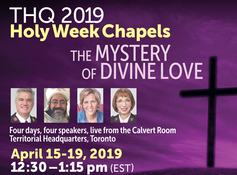 Poster: THQ Holy Week Chapels Poster: Information regarding THQ chapels included in text below