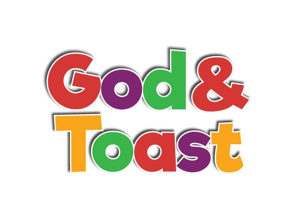 God & toast text