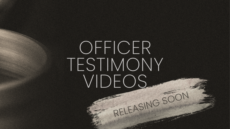 Officer Testimony Videos