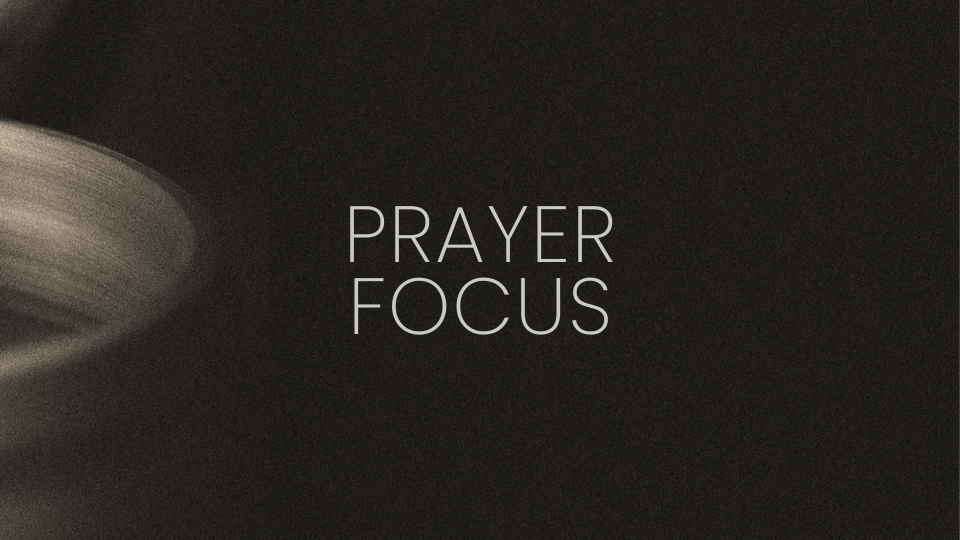 Prayer Focus