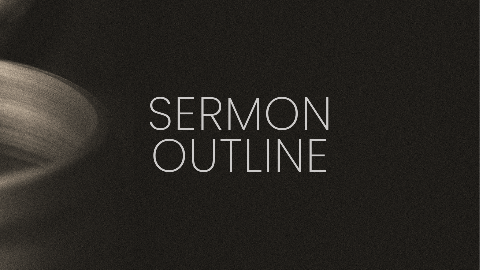 Sermon Outline