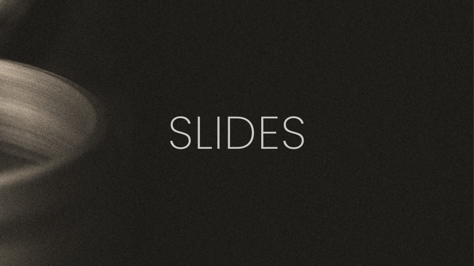 Slides