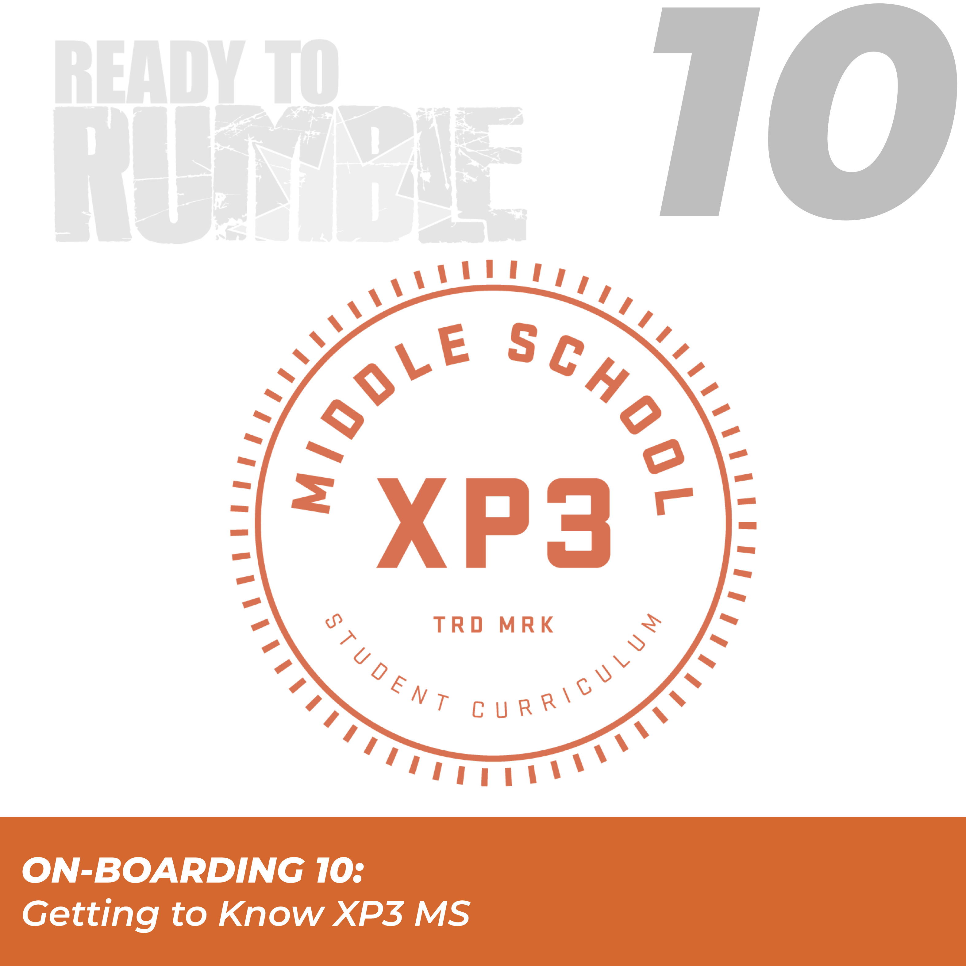 Click here for On-boarding 10: Getting to know XP3 Middle School.