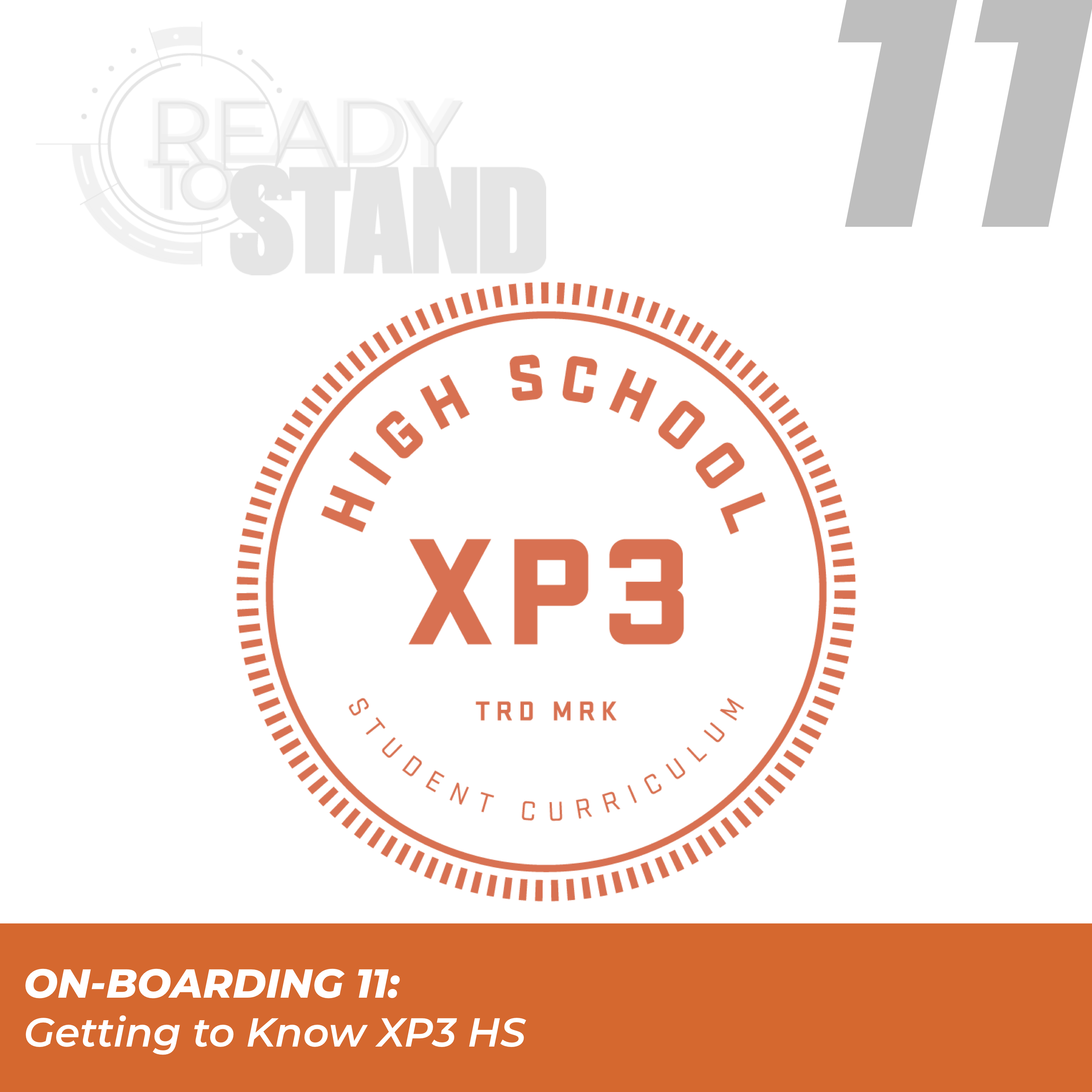 Click here for On-boarding 11: Getting to know XP3 High School