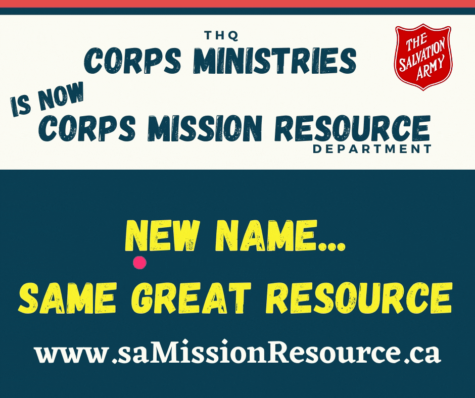 Corps Ministries Name Change Corps Ministries Name Change to Corps Mission Resource department