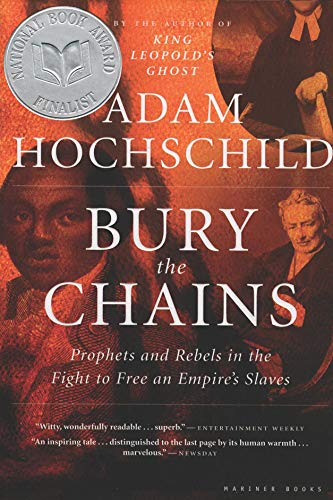 Book cover of Bury the Chains by Adam Hochschild