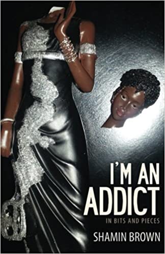 book cover of I'm an Addict by Shamin Brown