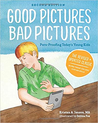 Book cover of Good Pictures Bad Pictures Jr. by Kristen A Jenson