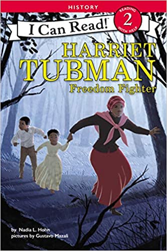 Harriet Tubman: Freedom Fighter By: Nadia L. Hohn 