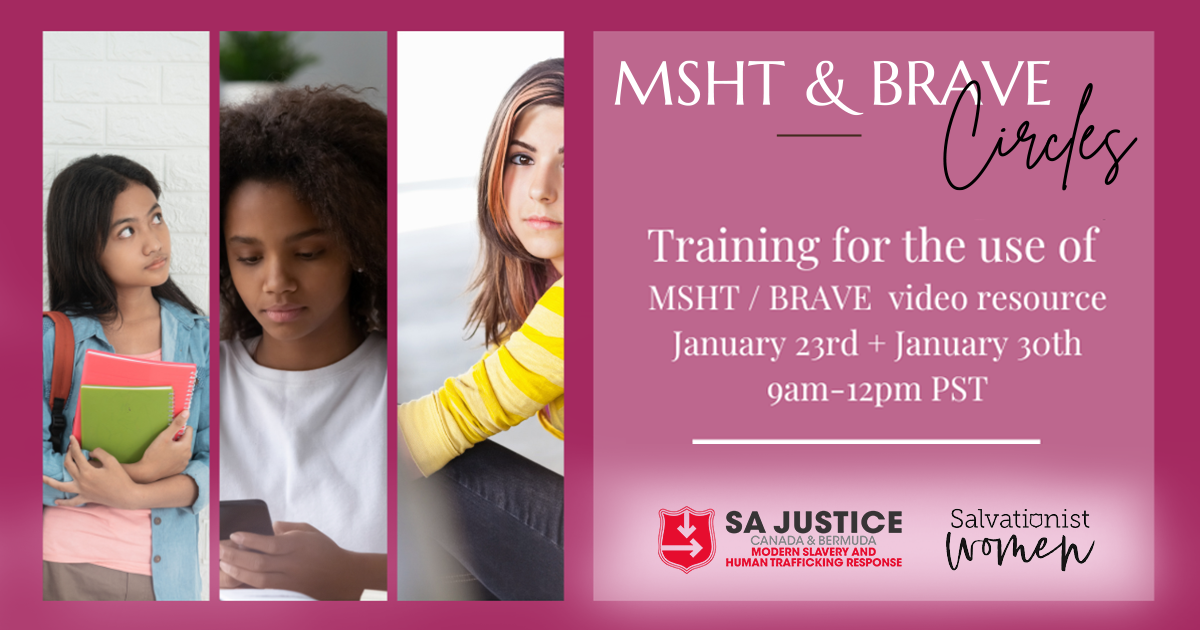 MSHT and BRAVE Circles. Training for the use of MSHT / BRAVE video resource. January 23rd and January 30th. 9 am to 12 pm PST. 