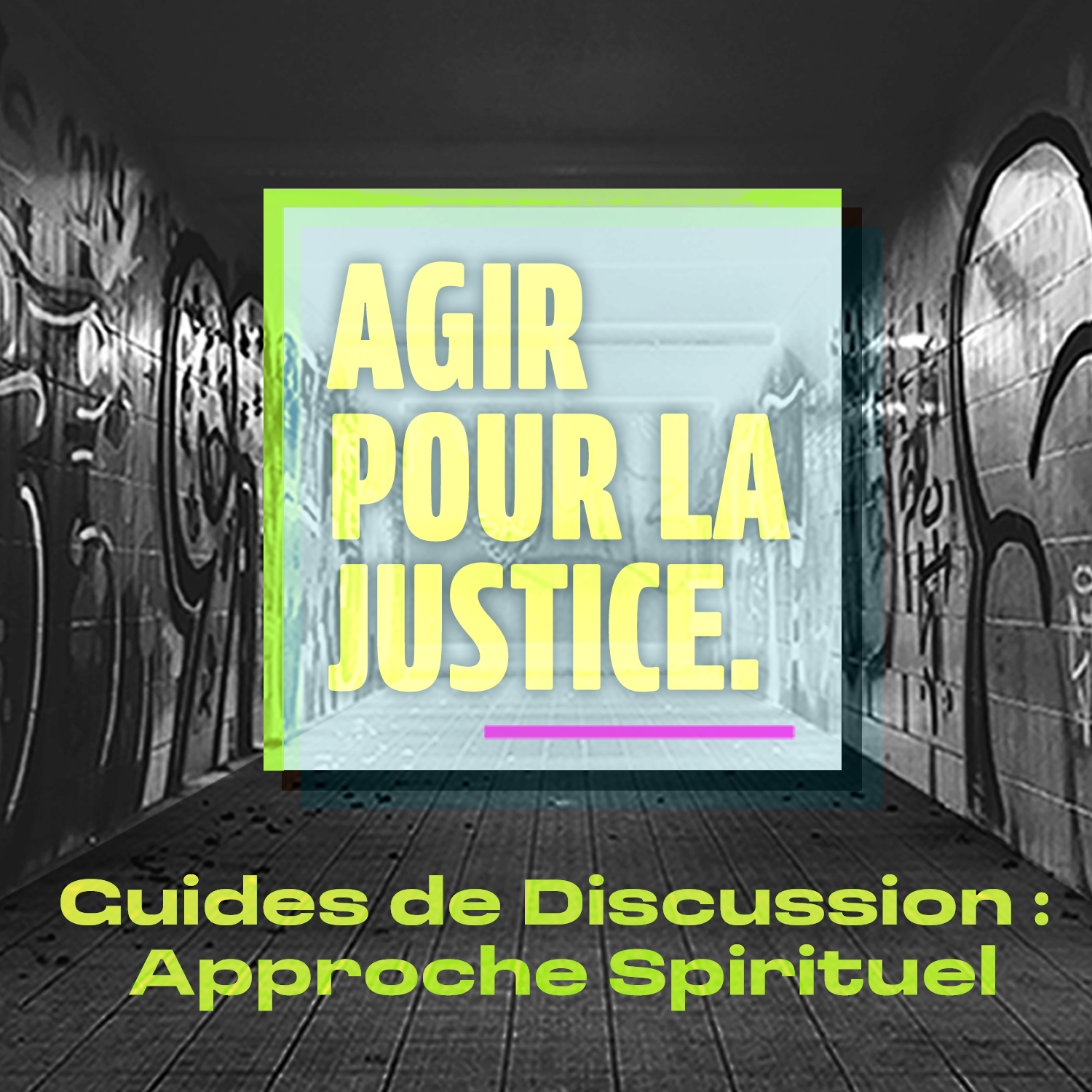 Guides de discussion : Approche spirituelle