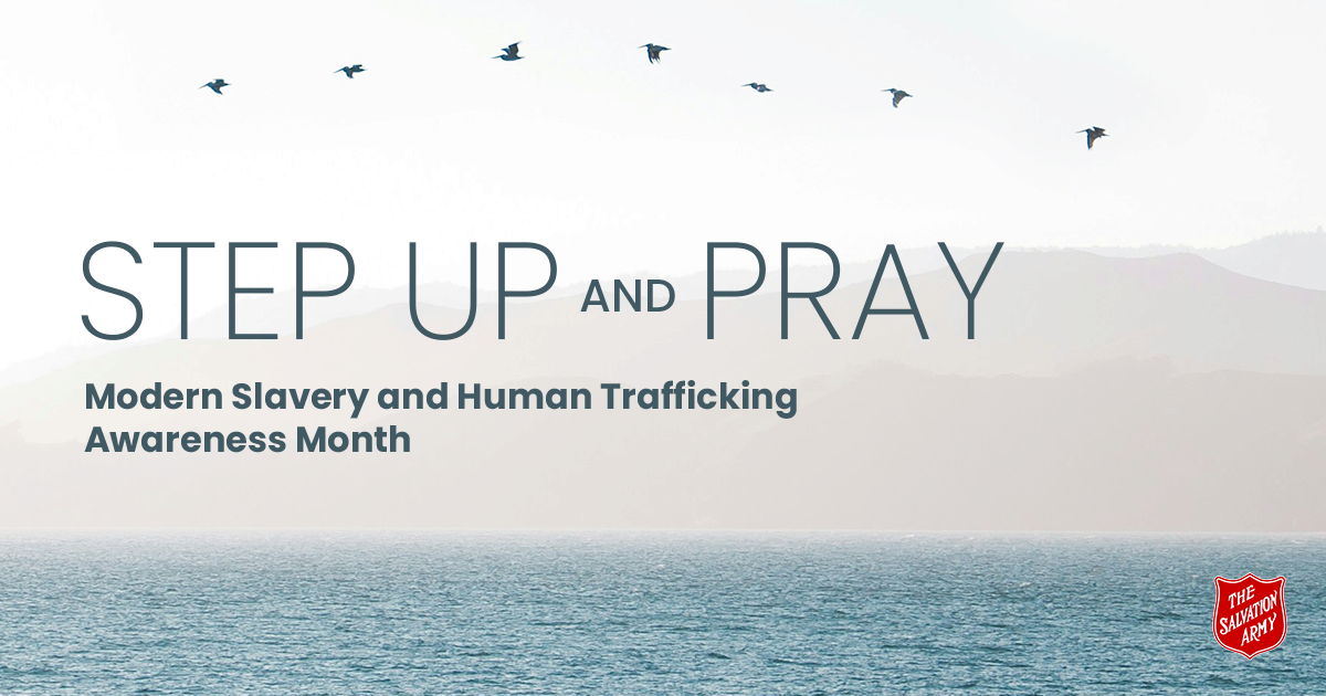 Step Up and Pray. Modern Slavery and Human Trafficking Awareness Month.