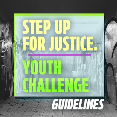 Step Up for Justice Youth Challenge Guidelines
