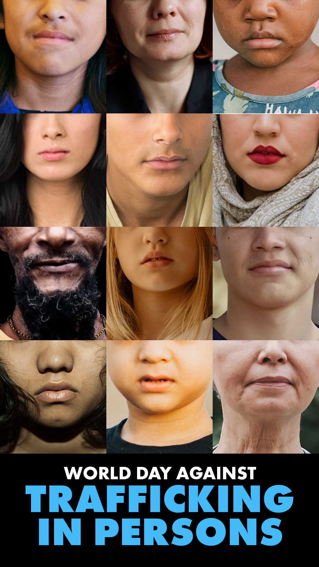 Many different faces featuring just below their eyes. There is text that reads "World Day Against Trafficking in Persons"