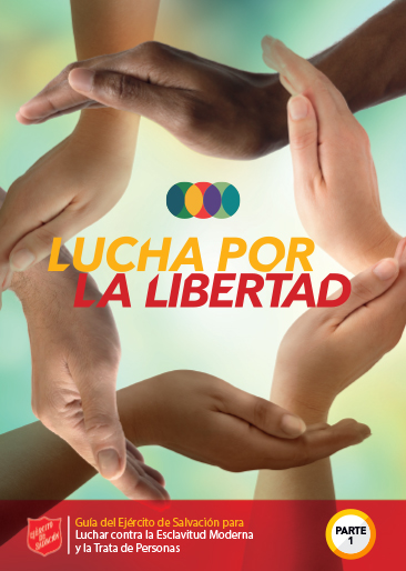 Spanish version of the cover page for The Salvation Army’s Fight For Freedom Guide. Spanish version of the cover page has 6 hands connecting in a circle.