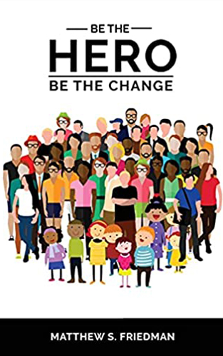 Be the Hero: Be the Change - Book Cover