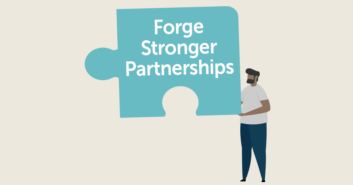 Forge Stronger Partnerships graphic