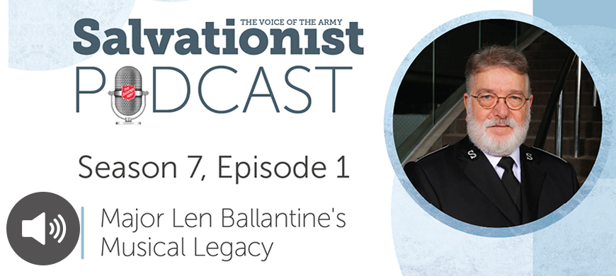 Listen to Salvationist Podcast Season 7 Episode 1