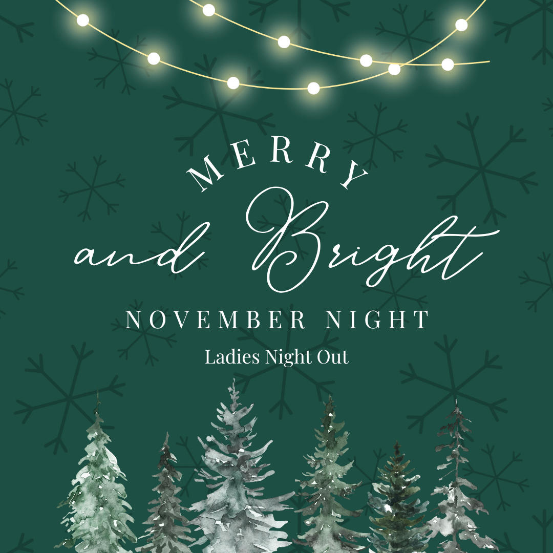 Bright November Ladies Night