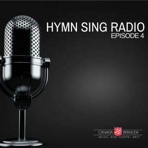 Episode 4: Hymn Sing Radio