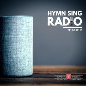 Episode 15: Hymn Sing Radio