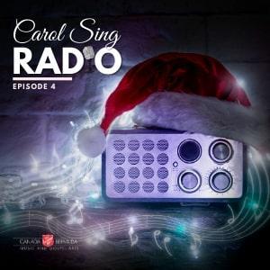 Episode 22: Hymn Sing Radio - Carol Episode #4